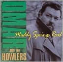 Muddy Springs Road by Omar & the Howlers: CD Cover