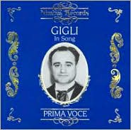 Gigli in Song by Beniamino Gigli: CD Cover
