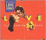 Wonderland Love Stories, Chapter 1: Love Is Coming Back: CD Cover