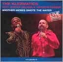 Brother Moses Smote the Water by The Klezmatics: CD Cover