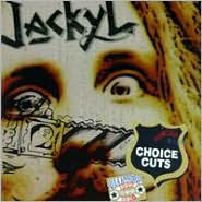 Choice Cuts by Jackyl: CD Cover
