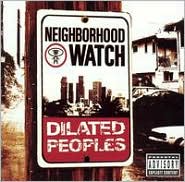 Neighborhood Watch by Dilated Peoples: CD Cover