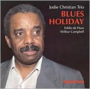 Blues Holiday by Jodie Christian: CD Cover