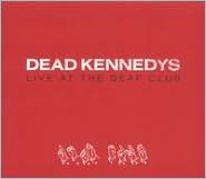 Live at the Deaf Club 1979 by Dead Kennedys: CD Cover
