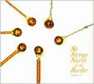 Six Strings North of the Border, Vol. 3: CD Cover