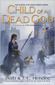 Child of a Dead God by Barb Hendee: Book Cover