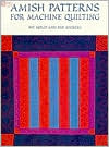 Amish Patterns for Machine Quilting by Pat Holly: Book Cover