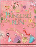 Princesses on the Run by Smiljana Coh: Book Cover