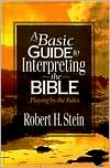 Basic Guide to Interpreting the Bible by Robert H. Stein: Book Cover