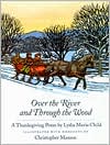 Over the River and through the Wood by Lydia Maria Child: Book Cover