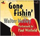 Gone Fishin' (Easy Rawlins Series #6) by Walter Mosley: CD Audiobook Cover