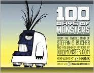 100 Days Of Monsters by Stefan Bucher: Book Cover