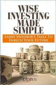 Wise Investing Made Simple by Larry E. Swedroe: Book Cover