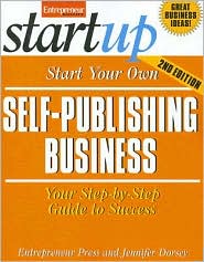 Start Your Own Self-Publishing Business by Jennifer Dorsey: Book Cover