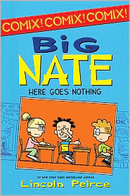 Big Nate: Here Goes Nothing