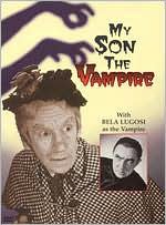 My Son The Vampire with John Gilling: DVD Cover