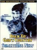 Back to God's Country / Something New