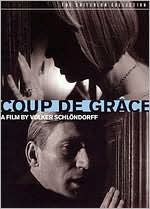 Criterion Coll: Coup De Grace with Margarethe von Trotta: DVD Cover