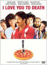 I Love You to Death with Kevin Kline: DVD Cover