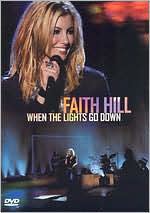 Faith Hill: When The Lights Go Down with Gary Halvorson: DVD Cover