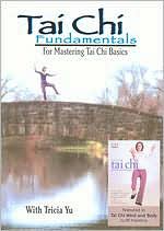 T'ai Chi Fundamentals: For Mastering T'ai Chi Basics with Tricia Yu: DVD Cover