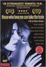 Those Who Love Me Can Take The Train with Pascal Greggory: DVD Cover