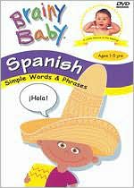 Brainy Baby: Spanish - Simple Words & Phrases