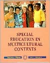 Special Education in Multicultural Contexts