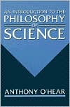 Introduction to the Philosophy of Science by Anthony O'Hear: Book Cover