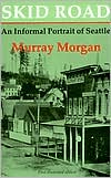 Skid Road by Murray Cromwell Morgan: Book Cover