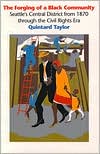 Forging of a Black Community by Quintard Taylor: Book Cover