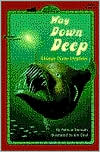 Way down Deep: Strange Ocean Creatures