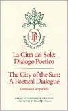 The City of the Sun A Poetical Dialogue La Città del Sole Dialogo P