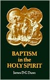 Baptism In The Holy Spirit by James D. G. Dunn: Book Cover