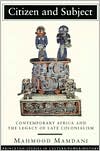 Citizen and Subject by Mahmood Mamdani: Book Cover