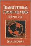 Transcultural Communication in Health Care