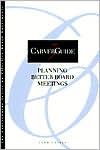 Planning Better Board Meetings: CarverGuide 5