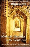 The Multiple Identities of the Middle East by Bernard Lewis: Book Cover