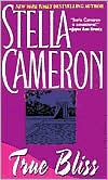 True Bliss by Stella Cameron: Book Cover