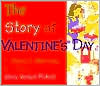 The Story of Valentine's Day by Nancy J. Skarmeas: Book Cover