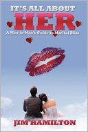 It's All About Her by Jim Hamilton: Book Cover