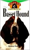 Basset Hound An Owners Guide to a Happy Healthy Pet