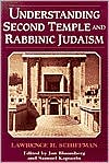 Understanding Second Temple and Rabbinic Judaism by Lawrence H. Schiffman: Book Cover