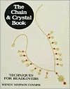 The Chain and Crystal Book: Techniques for Bead Lovers