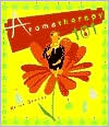 Aromatherapy 101