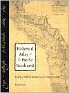 Historical Atlas of the Pacific Northwest Maps of Exploration and Dis