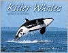 Killer Whales by Sandra Markle: Book Cover