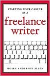 Starting Your Career as a Freelance Writer