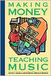 Making Money Teaching Music by David R. Newsam: Book Cover