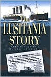 The Lusitania Story by Mitch Peeke: Book Cover